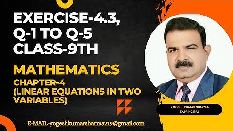 Exercise -4.3, Chapter-4,(NCERT), Linear equations in two variables, Class-9th.