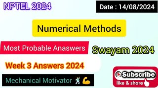 Numerical Methods | WEEK 3 |Assignment 3 Solution | NPTEL | SWAYAM 2024