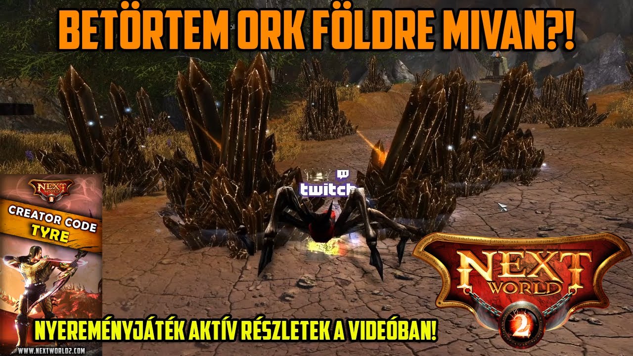 Nextworld2 - Betörtem Orkokhoz, ez a végcél?  (NYEREMÉNYJÁTÉK!)
