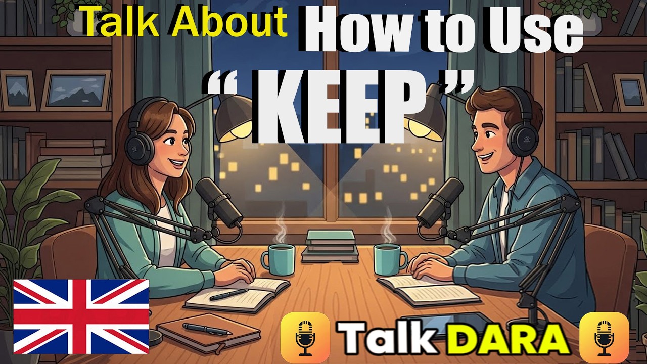How to Use KEEP in Everyday English | Daily English Conversations | English Podcast
