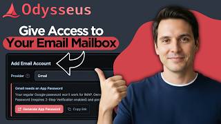How to give Odysseus Access to your Email Mailbox (2026 Full Guide)