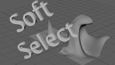 Soft Selection in Maya
