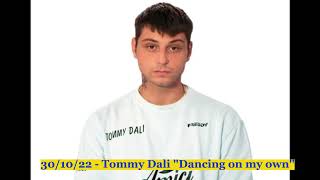 30/10/22 - Tommy Dali "Dancing on my own"