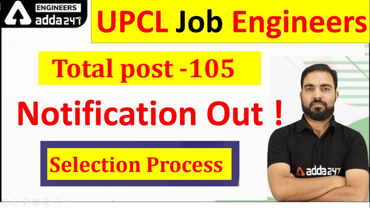 UPCL 2021 Notification Out | Selection process | exam pattern Engineers Adda