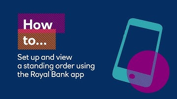 How to set up and view standing orders using your Royal Bank app | Royal Bank of Scotland