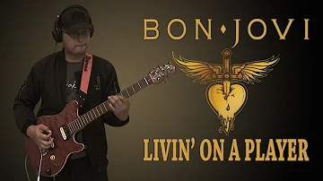 Living On A Player - Bon Jovi | Guitar Cover by Judgebow