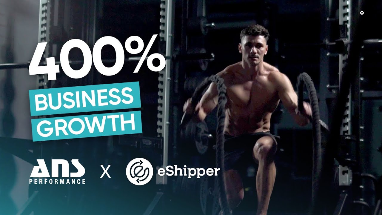 How ANS Performance Grew Their Business Over 400% with eShipper