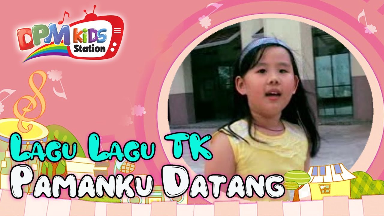Pamanku Datang(Official Kids Video)