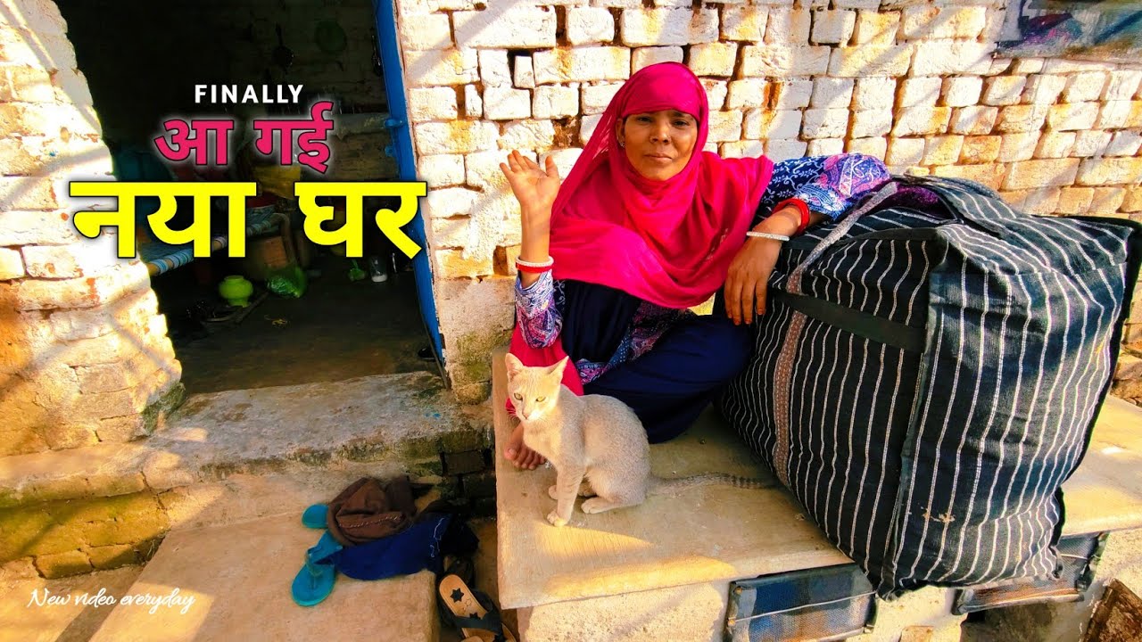 Finally a gaye naya ghar || Kitna Lamba Safar tha