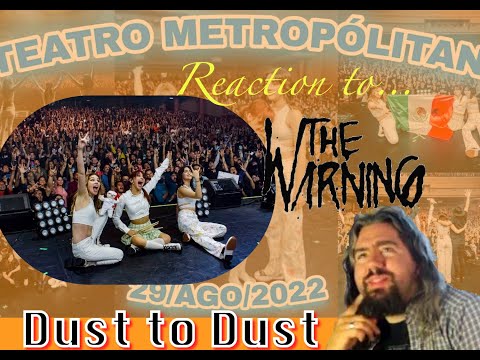 Elder Millennial reacting to live track for viewer request |The Warning| Dust to Dust | El J Reacts