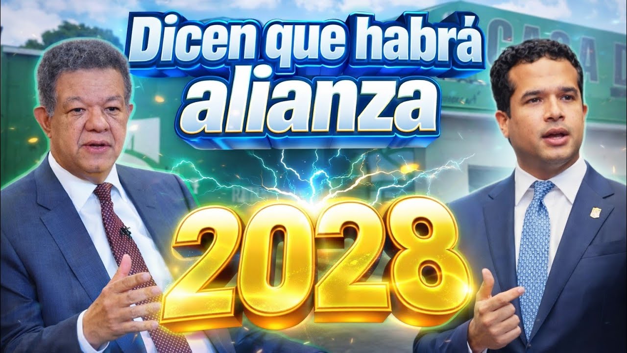 OMAR Y LEONEL al Frente para el 2028 según un empresario del Gobierno!