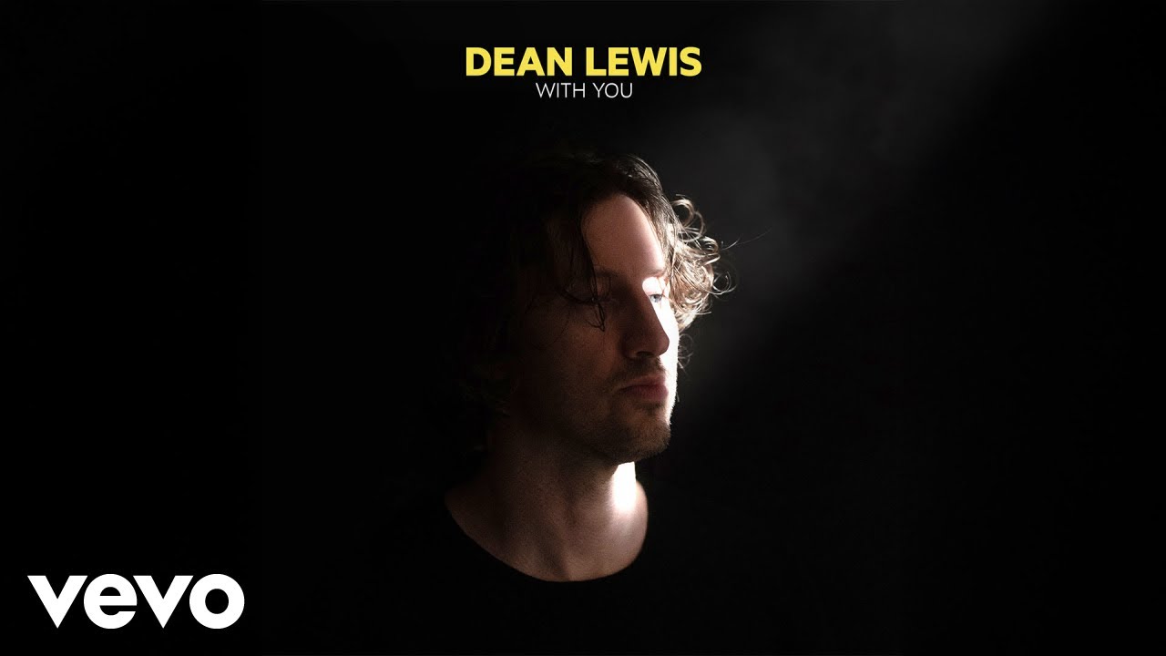 Dean Lewis - With You (Official Audio) Dean Lewis - With You (Official Audio)