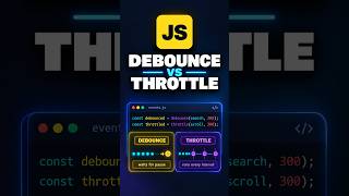 JavaScript Debounce vs Throttle in 60 Seconds!! #javascript #shorts