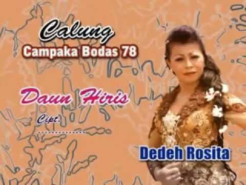 Daun Hiris - Dedeh Rosita | Calung | Campaka Bodas 78