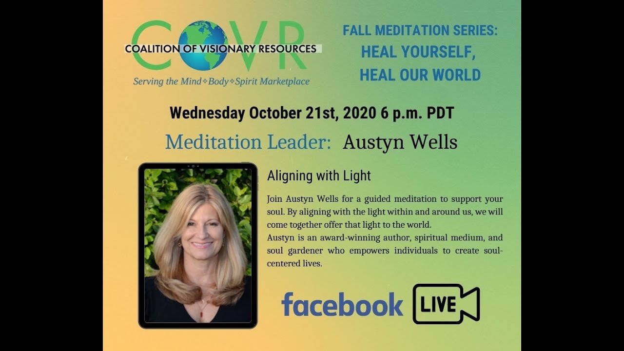 Meditations to Support Your Soul with Austyn Wells