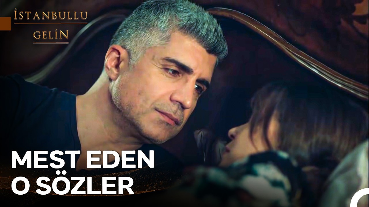 Yatakta Fısıldanan En Romantik Cümleler 🥰💖| İstanbullu Gelin