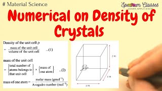 Numerical problems on density of crystal | Solid State Crystal System | Theoretical density of cr...
