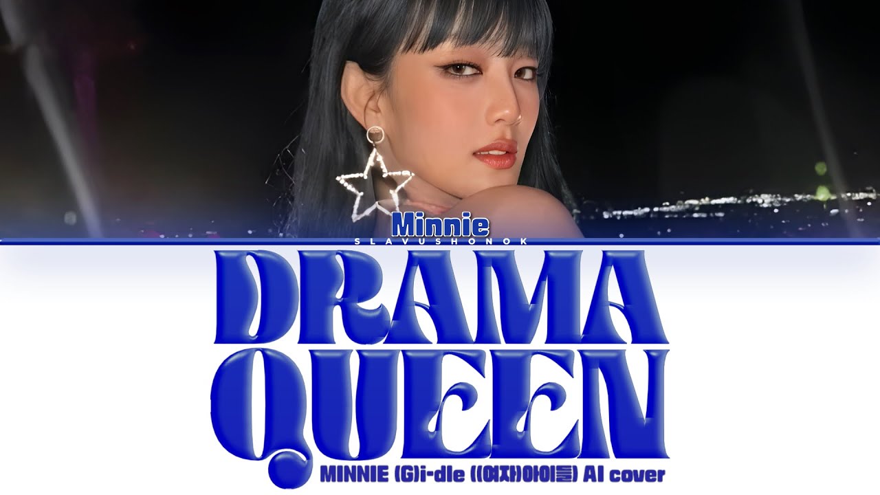 MINNIE - Drama Queen (Кавер + Текст) 