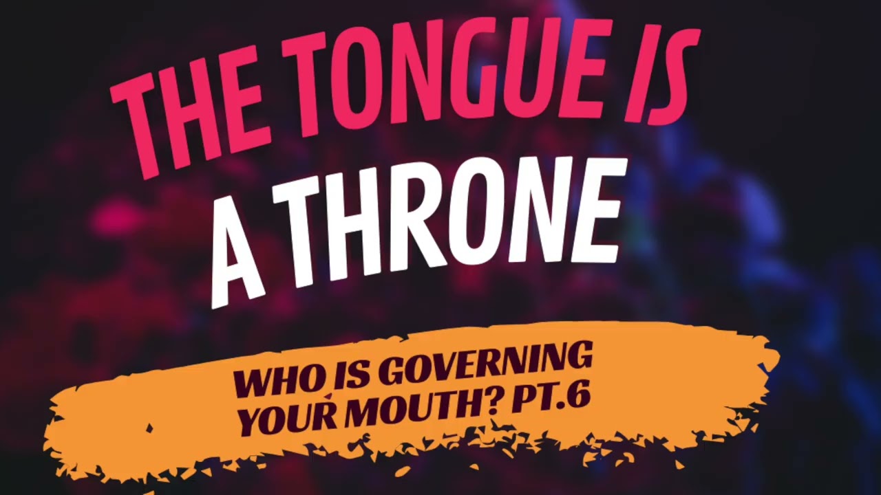 Throne of Your Tongue//Who Is Governing Your Mouth PT.6//How Important Are Your Words//Kay Winston