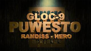 Puwesto Gloc-9 Featuring Ramdiss And Hero Official Lyric Video