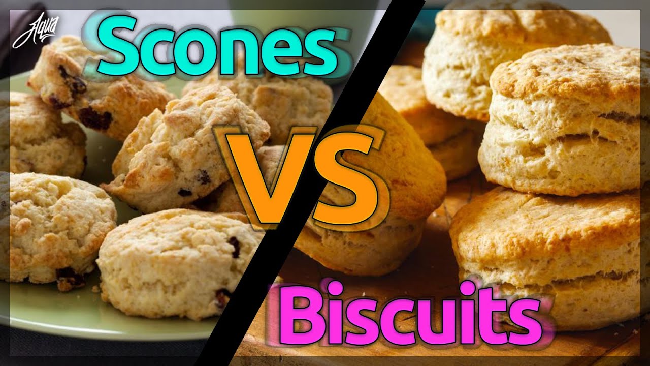 Scones vs Biscuits YouTube