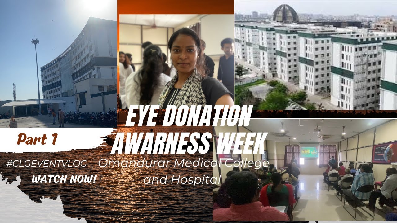 Eye Donation Awarness Week Aug 25 To Sep 08 In Omandurar Medical eye-donation-awarness-week-aug-25-to-sep-08-in-omandurar-medical
