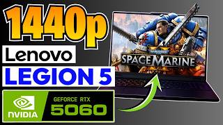 Lenovo Legion 5 (Ryzen 7 + RTX 5060) | Space Marine 2 (1440p) Benchmarks!