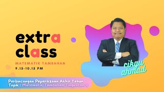 Extra Class - Ulangkaji Ting.4 KSSM (Perbincangan Kertas Peperiksaan Akhir Tahun) - K2 Bahagian A