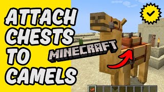 [Easy Guide] Attach Chests to Camels in Minecraft