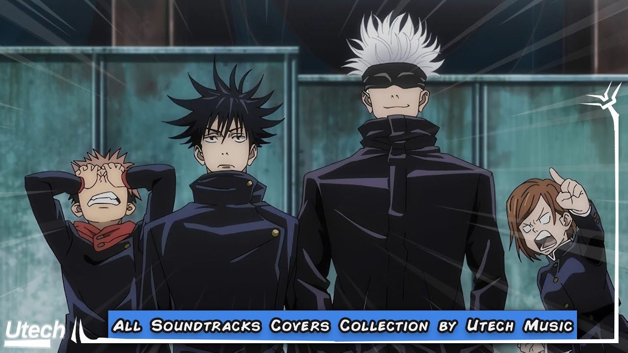 Jujutsu Kaisen Season 1 OST - All Soundtrack Covers Collection by Utech Music | Sorcery Fight - 呪術廻戦