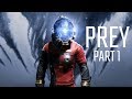 Prey gameplay 2017   part 1  be my prey mimic  full playthrough