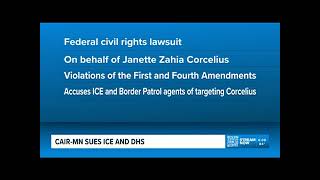 CAIR MN, CAIR LDF File Lawsuit Against DHS, ICE, for Illegal Targeting and Search of Orga KARE NBC11
