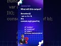 JavaScript Interview Trick: What's the Type of 'b'? #javascript #quiz #interviewquestions #js