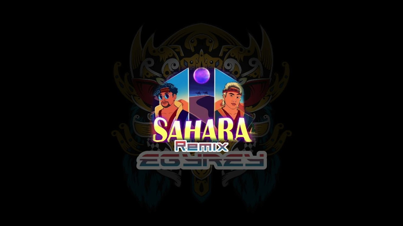 Whisnu Santika X Volt - Sahara (EgyRey Remix)