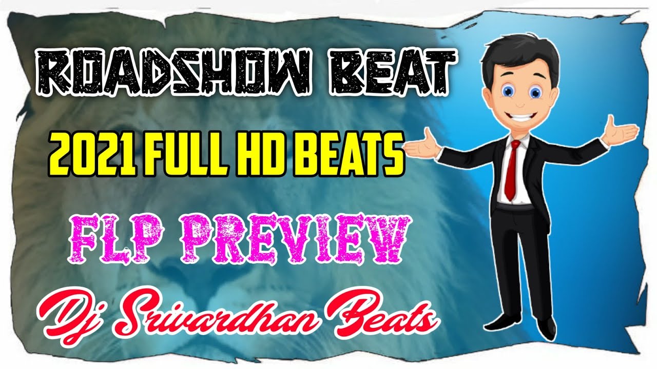 2021 Full HD Roadshow Beat|| Dj Srivardhan Beats|| Free Beats|| Flp Project Preview Free Download