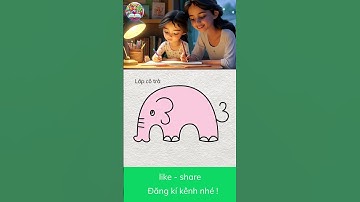 Tập vẽ chú voi - lớp cô trà #ve #shorts