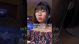 When your code gives the same error | #computerscience #programmerhumor