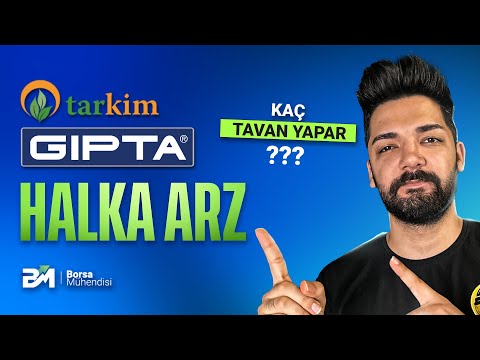 GIPTA Ve TARKİM Halka Arz Detaylar | Kaç Tavan Yapacak ?