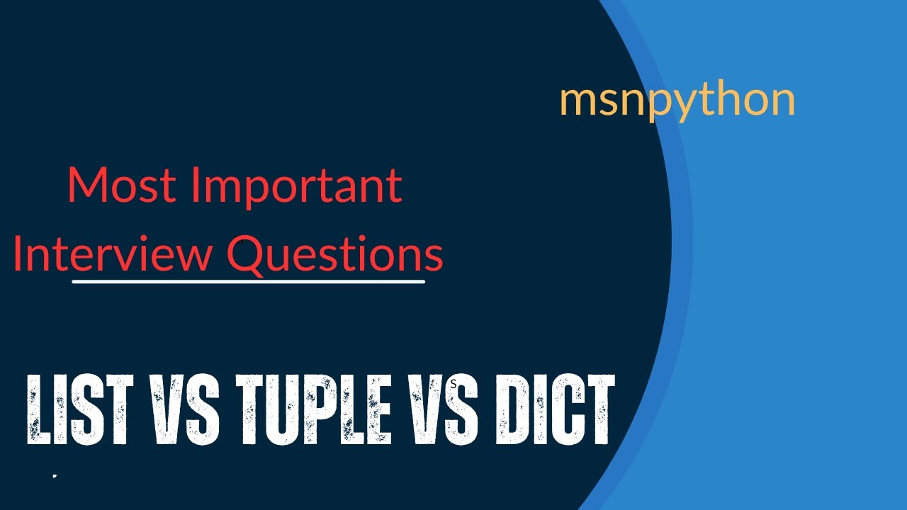 python interview questions list vs tuple vs dict - YouTube