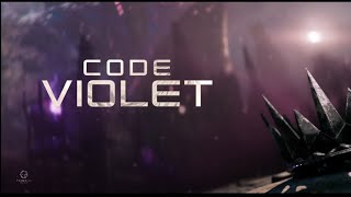 Code Violet part 1 ( second try no opening video)