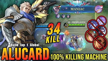 This is Insane!! Alucard 34 Kills + MANIAC, 100% Killing Machine - Build Top 1 Global Alucard ~ MLBB