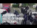 Aseguran 180 kilos de droga en Tecámac, Edomex - Las Noticias