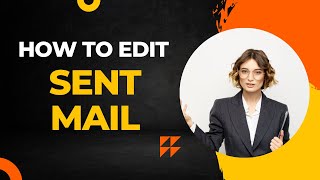 How to Edit Sent Mail in Gmail