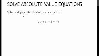 29 Solve Absolute Value Equations (1.8)
