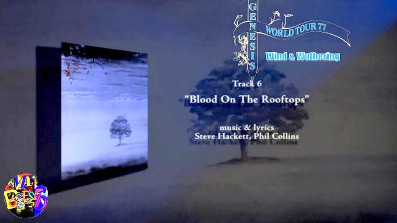 genesis blood on the rooftop