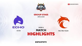 Echo vs TNC Pro Team HIGHLIGHTS MPL PH S13 | TNC vs ECHO ESPORTSTV