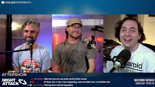 Night Attack #362: Aftershow