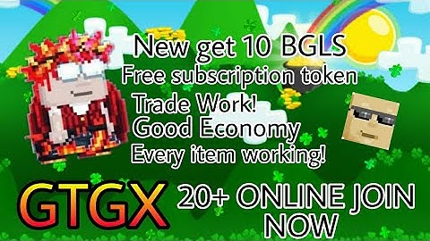 GROWTOPIA PRIVATE SERVER NEW GET 10 BGLS FREE ITEMS FREE SUBSCRIPTION TOKEN! - Growtopia
