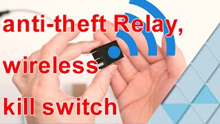 wireless NoStart Remote Controlled Intelligent Relay w/ Remote. Starter or Fuel Pump Immobilizer
