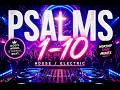 You’ve Never Heard Psalms Like This… (1–10) | House / EDM Worship Mix🔥 Christian Electronic Music